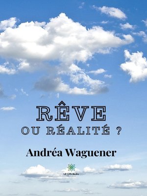 cover image of Rêve ou réalité ?